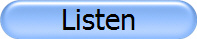 Listen